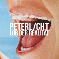 Cover von PeterLichts CD "Lob der Realität"